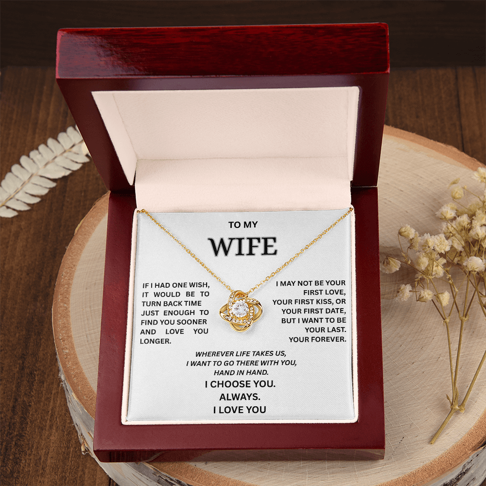 To My Wife – Love Knot Necklace | I Choose You Always | Forever Love Gift