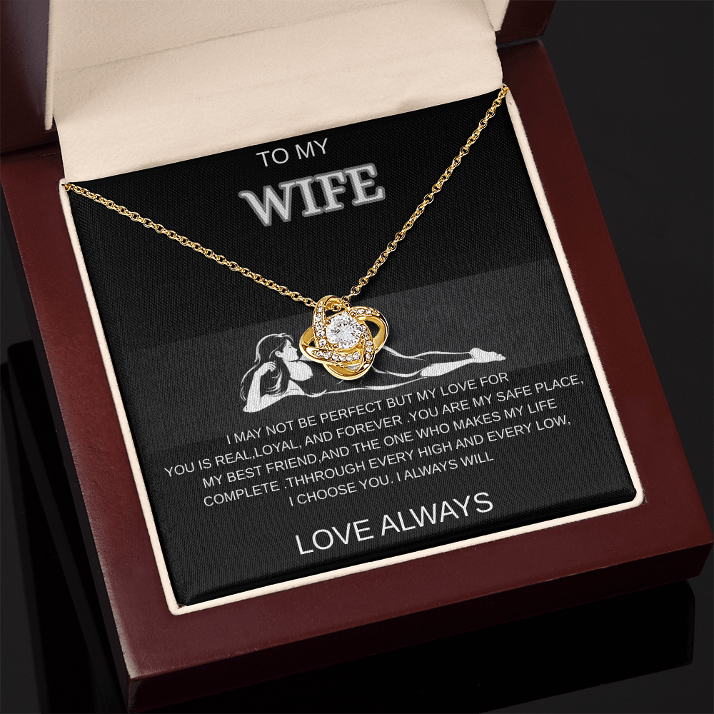 To My Wife - Love Knot Necklace ,A Forever Love From The Heart.