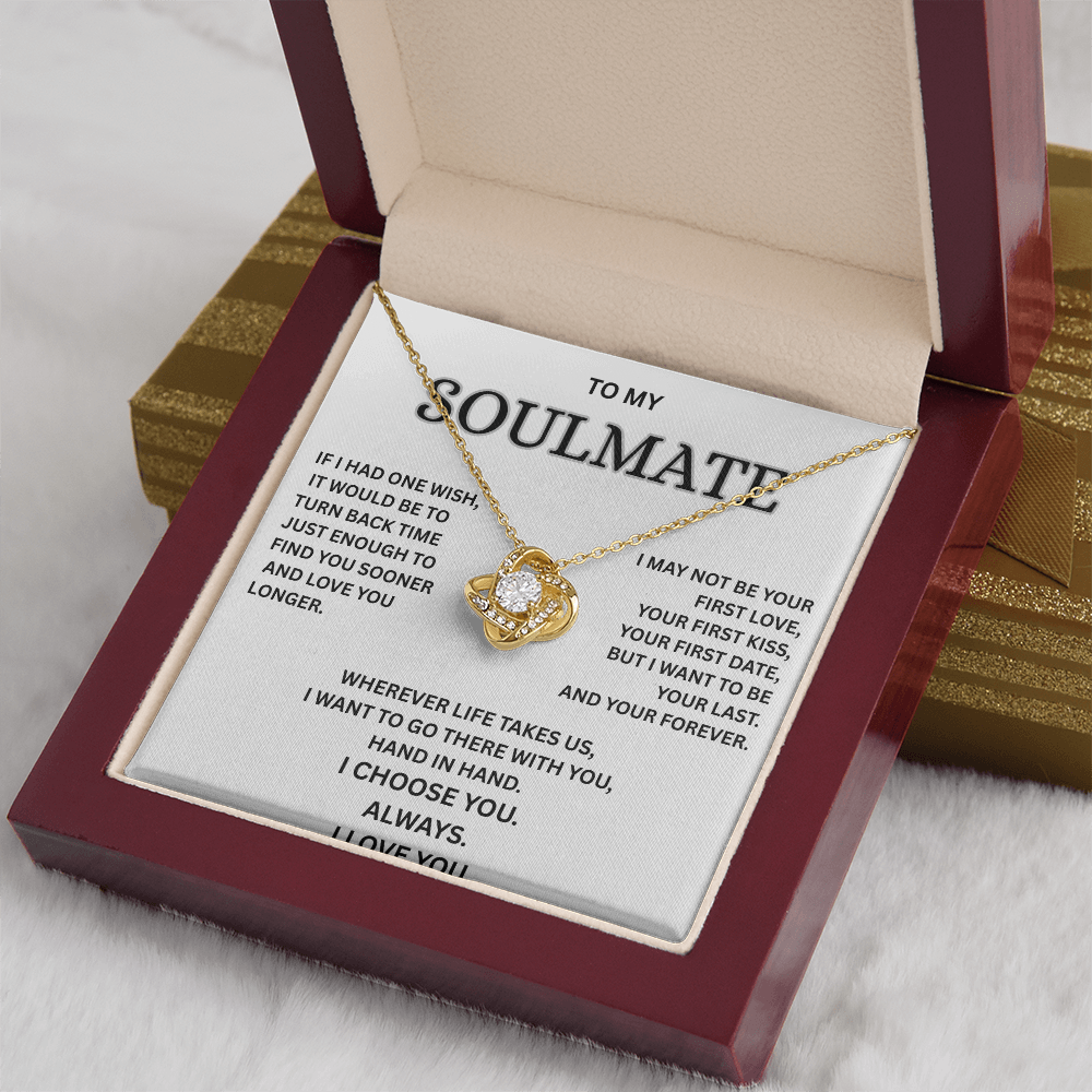 To My Soulmate – Love Knot Necklace | I Choose You Always | Forever Love Gift