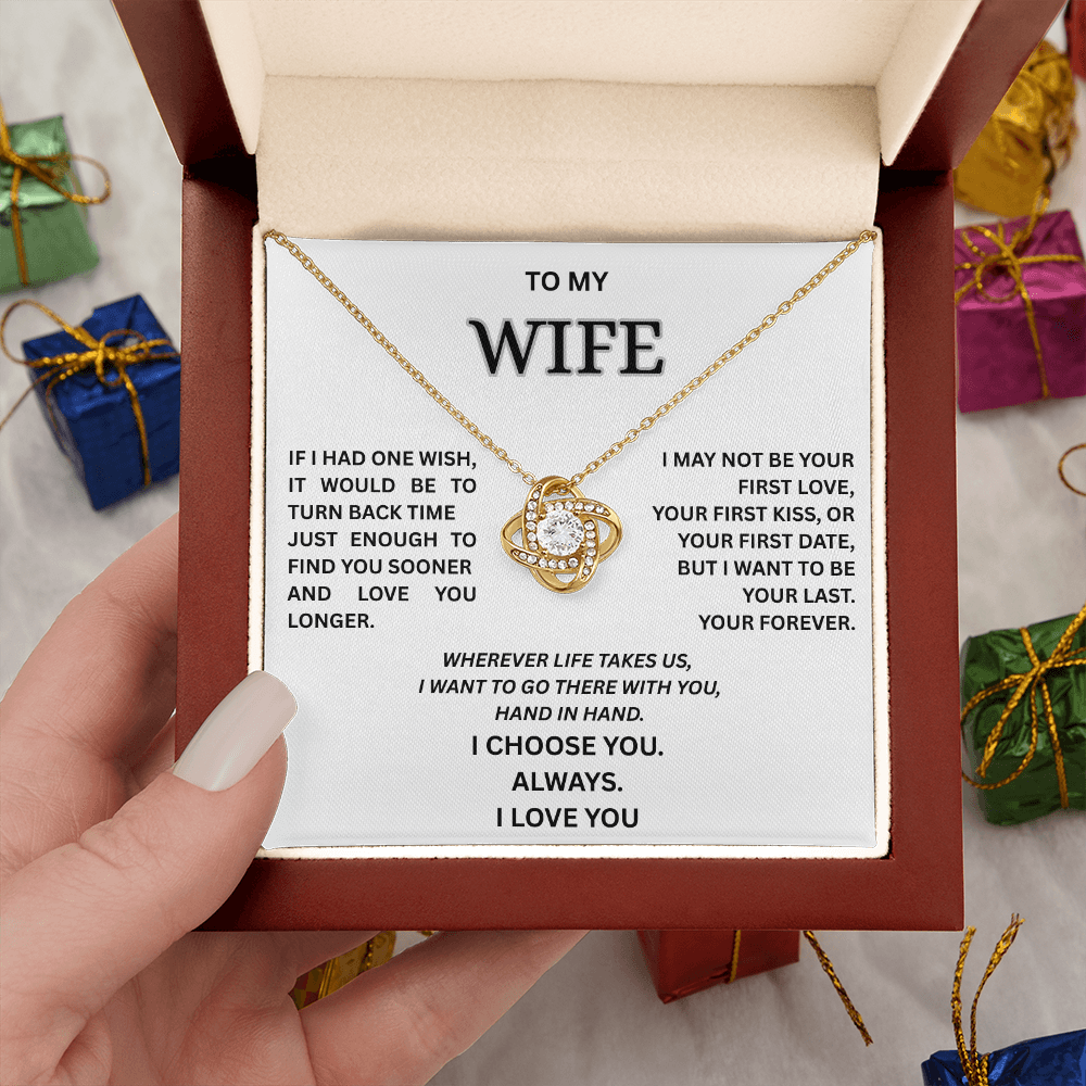 To My Wife – Love Knot Necklace | I Choose You Always | Forever Love Gift