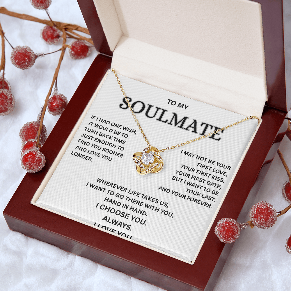 To My Soulmate – Love Knot Necklace | I Choose You Always | Forever Love Gift