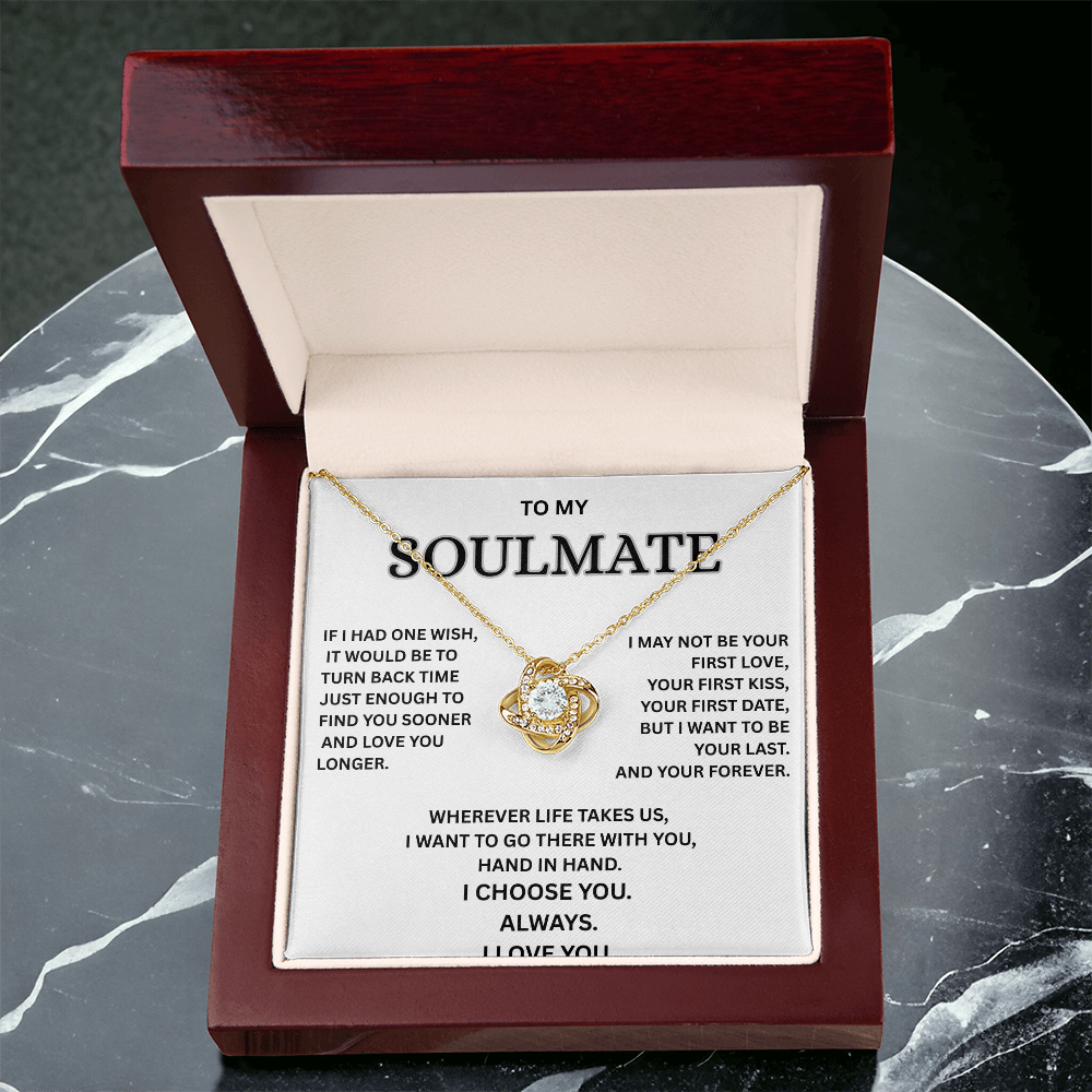 To My Soulmate – Love Knot Necklace | I Choose You Always | Forever Love Gift
