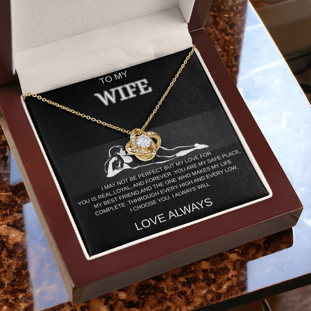 To My Wife - Love Knot Necklace ,A Forever Love From The Heart.
