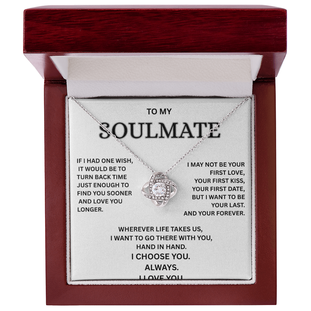To My Soulmate – Love Knot Necklace | I Choose You Always | Forever Love Gift